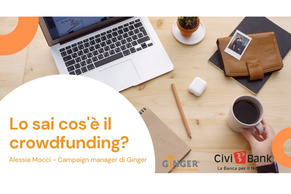 Crowdfunding: 3 video per capire cos'è e perché scegliere CiviCrowd